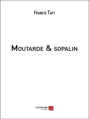 cover image of Moutarde & sopalin